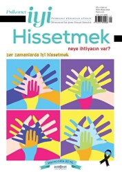 Psikonet İyi Hissetmek Sayı: 12 - Zor Zamanlarda İyi Hissetmek - 1