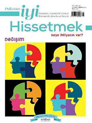 Psikonet İyi Hissetmek Sayı: 14 - Neye İhtiyacın Var? - Değişim - 1