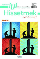 Psikonet İyi Hissetmek Sayı: 23 - Neye İhtiyacın Var? Merak - Psikonet Dergi