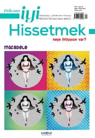 Psikonet İyi Hissetmek Sayı: 24 - Neye İhtiyacın Var? Mücadele - 1