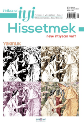 Psikonet İyi Hissetmek Sayı: 31 - Neye İhtiyacın Var? Yakınlık - Psikonet Dergi