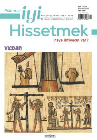 Psikonet İyi Hissetmek Sayı: 33 - Neye İhtiyacın Var? Vicdan - 1