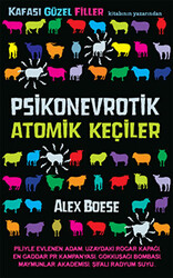 Psikonevrotik Atomik Keçiler - 1