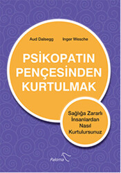 Psikopatın Pençesinden Kurtulmak - 1