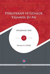 Psikoterapi ve Günlük Yaşamda Şu An - 1