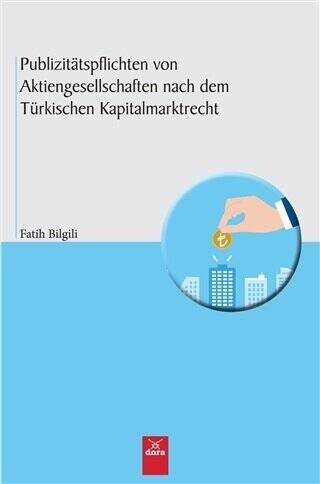 Publizitatspflichten Von Aktiengesellschaften nach dem Türkischen Kapitalmarktrecht - 1