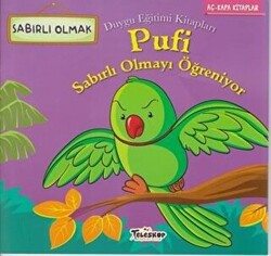 Pufi Sabırlı Olmayı Öğreniyor - 1