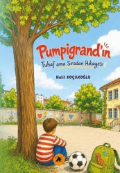 Pumpigrand’ın Tuhaf ama Sıradan Hikayesi - 2E Kitap