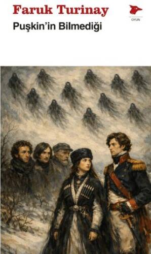Puşkin’in Bilmediği - 1
