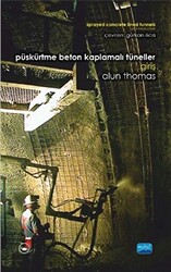 Püskürtme Beton Kaplamalı Tüneller: Giriş - 1