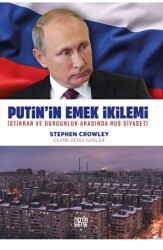 Putin’in Emek İkilemi - 1