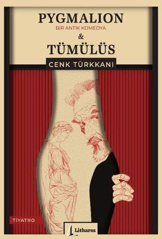 Pygmalion Tümülüs - 1