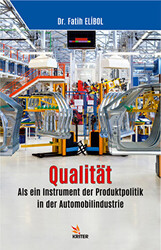 Qualitat: Als ein Instrument der Produktpolitik in der Automobilindustrie - 1