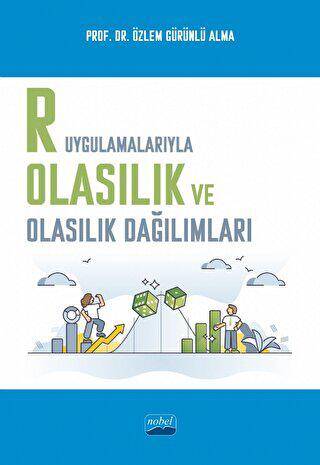 R Uygulamalarıyla Olasılık ve Olasılık Dağılımları - 1