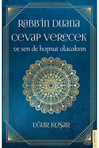 Rabb’in Duana Cevap Verecek ve Sen de Hoşnut Olacaksın - 1