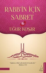 Rabb`in İçin Sabret - 1