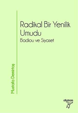 Radikal Bir Yenilik Umudu - 1