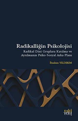 Radikalliğin Psikolojisi - 1