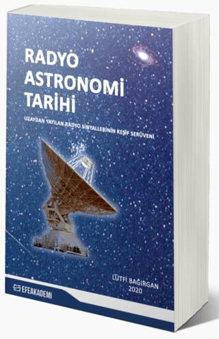Radyo Astronomi Tarihi - Uzaydan Yayılan Sinyallerin Keşif Serüveni - 1