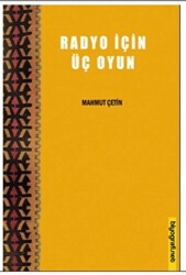 Radyo İçin Üç Oyun - 1