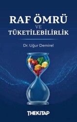 Raf Ömrü ve Tüketilebilirlik - The Kitap