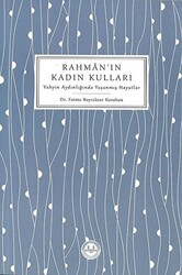 Rahman`ın Kadın Kulları - 1