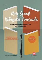 Raif Efendi Hikayeler Arasında - Flamingo Yayınları