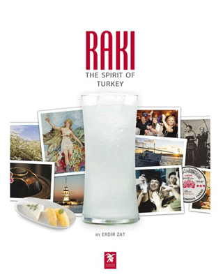 Rakı: The Spirit of Turkey - 1