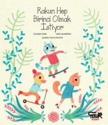Rakun Hep Birinci Olmak İstiyor - Tekir Kitap