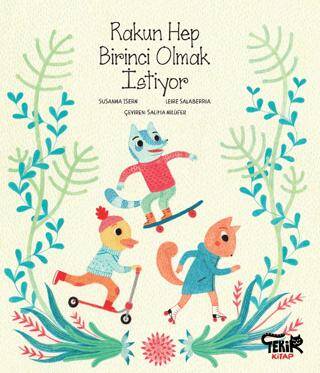 Rakun Hep Birinci Olmak İstiyor - 1