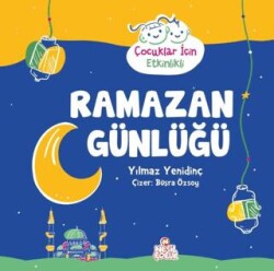 Ramazan Günlüğü - 1