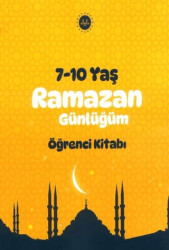Ramazan Günlüğüm Öğrenci Kitabı 7-10 Yaş - Diyanet İşleri Başkanlığı