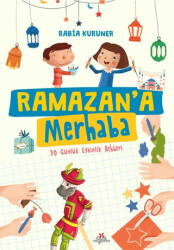 Ramazan’a Merhaba- 30 Günlük Etkinlik Rehberi - 1