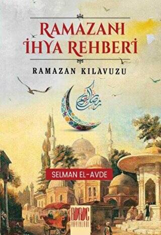 Ramazanı İhya Rehberi Ramazan Kılavuzu - 1