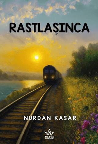 Rastlaşınca - 1