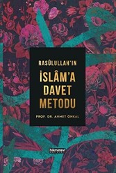 Rasulullah’ın İslam’a Davet Metodu Ciltli - 1