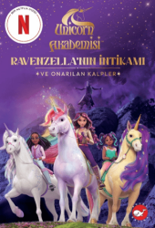 Ravenzella’nın İntikamı ve Onarılan Kalpler - Beyaz Balina Yayınları