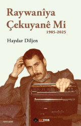 Raywaniya Çekuyane Mi - 1985-2025 - Aryen Yayınları