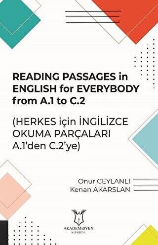 Reading Passages in English for Everybody From A.1 to C.2 - Herkes için İngilizce Okuma Parçaları A.1`den C.2`ye - 1