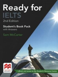 Ready For IELTS 2nd Edition Student`s Book Pack with Answers - Macmillan Education