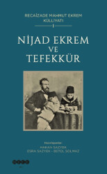 Recaîzade Mahmut Ekrem Külliyatı-1- Nijad Ekrem ve Tefekkür - 1