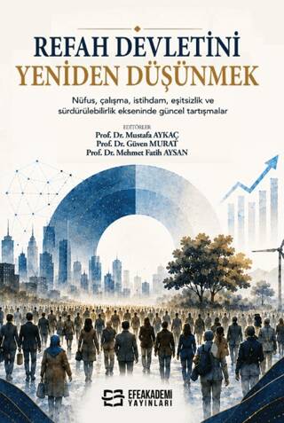 Refah Devletini Yeniden Düşünmek - 1
