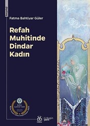 Refah Muhitinde Dindar Kadın - 1