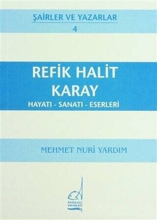 Refik Halit Karay Hayatı - Sanatı - Eserleri - 1