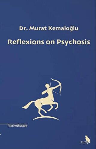 Reflexions on Psychosis - 1