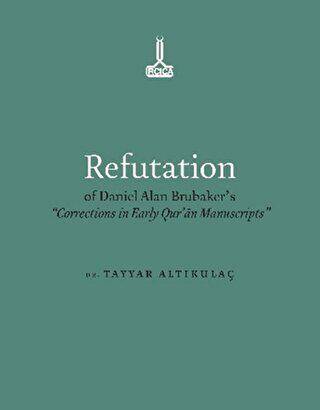 Refutation of Daniel Alan Brubaker`s - 1