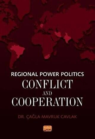 Regional Power Politics: Conflict and Cooperation - 1