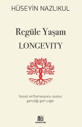 Regüle Yaşam Longevity - Üçüncü Göz
