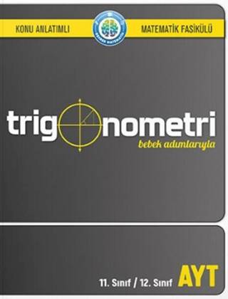 Rehber Matematik Bebek Adımlarıyla Trigonometri Konu Anlatımlı Matematik Fasikülü - 1