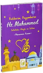 Rehberim, Peygamberim Hz. Muhammed Sallallahu Aleyhi ve Sellem - 1